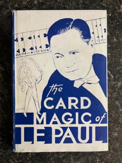 The Card Magic of LePaul - Paul Le Paul